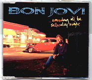 Bon Jovi - Someday I'll Be Saturday Night